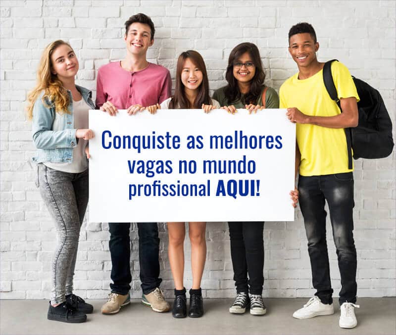 Conquiste as melhores vagas no mundo profissional aqui!